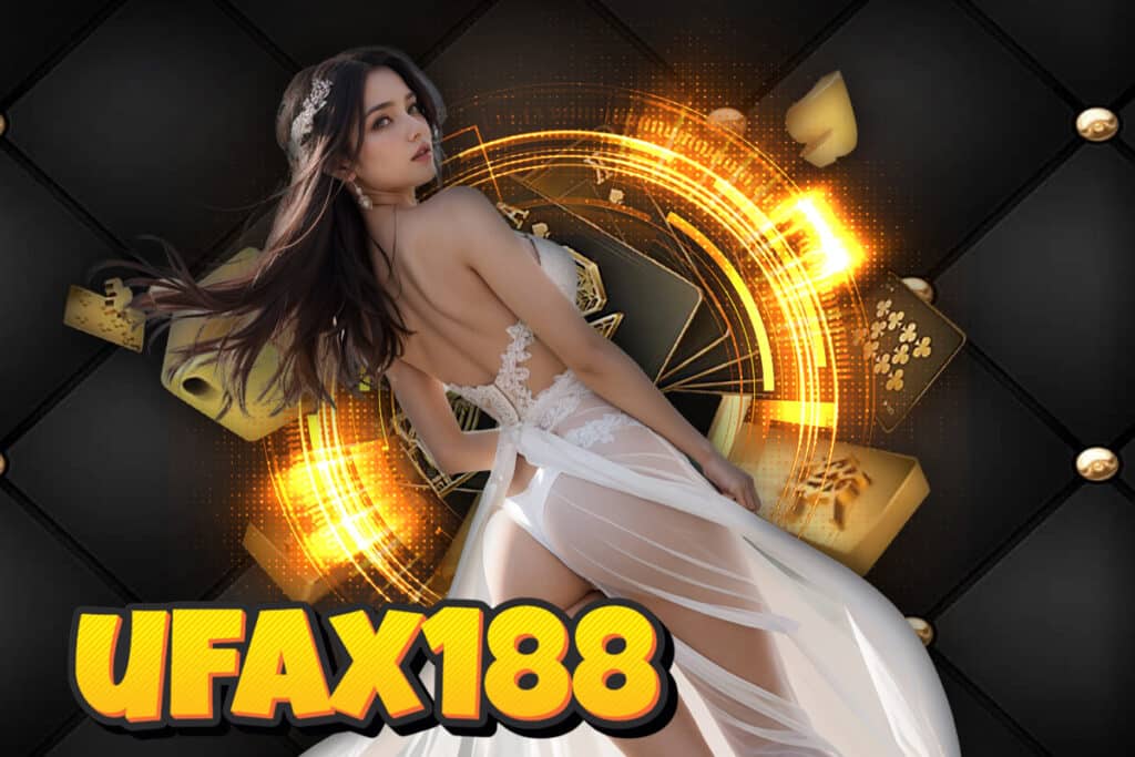 ufax188 สล็อต